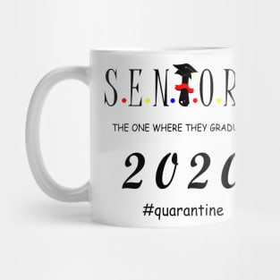 Seniors the one where they graduate 2020 Mug